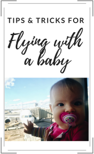 How To Fly With A Baby – The Motherland